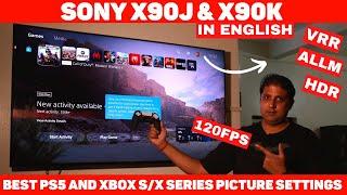 Sony Bravia X90K/X90J: VRR | ALLM | HDR | 120 FPS Best Gaming Picture Settings