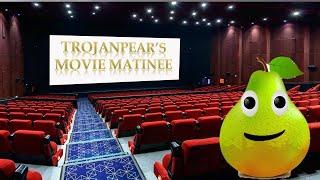 Introduction To Trojanpear's Movie Matinee
