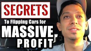 SECRETS To Flipping Cars for MASSIVE Profits (The Ultimate Side-Hustle!)