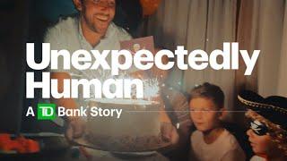 Unexpectedly Human: A TD Bank Story – Commercial