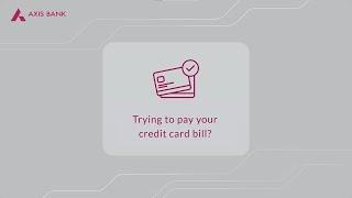 How to pay your Axis Bank Credit Card bill?