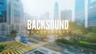 BACKSOUND Musik buat promosi | by Infraction (No Copyright)