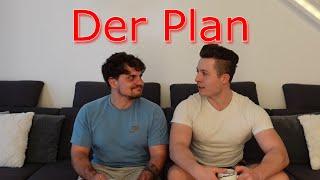 Der Plan!