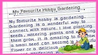 My Favourite Hobby Gardening| My Favourite Hobby Gardening Essay| My Favourite Hobby Paragraph|