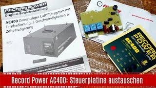 Record Power AC400: Steuerplatine austauschen