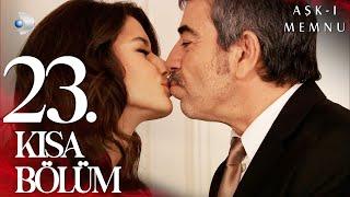 Aşk-ı Memnu 23. Kısa Bölüm
