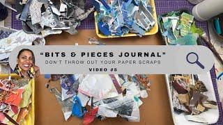 Bits & Pieces Jopurnal #5