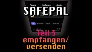 Anleitung - Safepal S1 - Kryptos empfangen und versenden - Teil 3