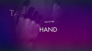 Talk to the hand - lyric video