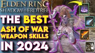 BEST Weapon Skills To Get In 2024 For Elden Ring - Elden Ring Best Ashes Of War (DLC Tips & Tricks)