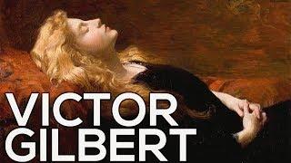 Victor Gilbert: A collection of 120 paintings (HD)