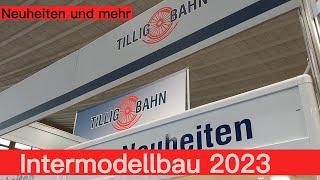 Tillig Bahn - Neuheiten 2023 - Intermodellbau