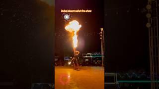 Dubai desert safari fire show# dubai# desert safari# fire show# YouTube #ytshorts# viral