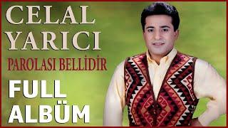 Celal Yarıcı - Ayran / Parolası Bellidir (Ful Albüm)