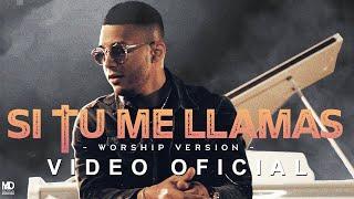 Indiomar - Si Tu Me Llamas (Worship Version)