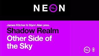 James Kitcher Glynn Alan & Shadow Realm - Other Side Of The Sky [Extended Mix]