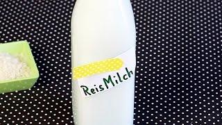 REISMILCH selber machen | laktosefrei und vegan