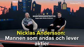 Nicklas Andersson – Mannen som andas och lever aktier