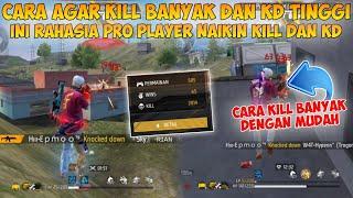 CARA AGAR KILL BANYAK DAN KD FREE FIRE TINGGI | Ini Rahasia Pro Player Kill Banyak Dan KD Tinggi