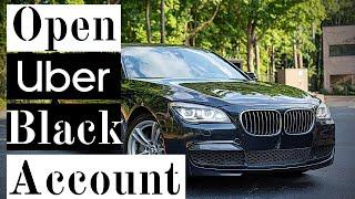 How To Open Uber Black Account For FREE