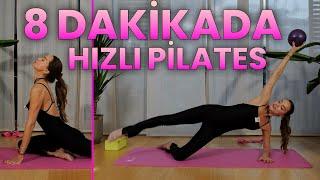 8 DAKİKADA HIZLI PİLATES  | Günde Sadece 8 Dakikanızı Ayırın!