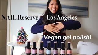 NAIL Reserve Vegan Gel Polish! DIY Gel Manicure Application at Home on Natural Nails - How to apply!