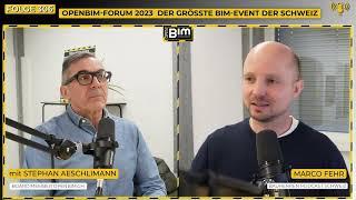 Der grösste BIM-Event der Schweiz - Vorteile für Unternehmen und Bauherren, Stephan Aeschlimann #306