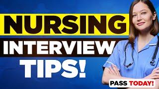 NURSING INTERVIEW QUESTION & TIPS! (Quick Interview Tips for PASSING Nursing Interviews!)