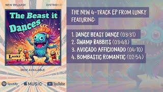 The Beast it Dances 4 track EP by Lunky #spotify #distrokid #electronicmusic