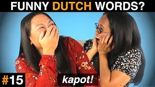 Which DUTCH WORD sounds FUNNY?