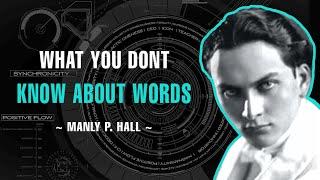 What You Don't Know About Words - Manly P. Hall