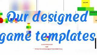 Our designed game templates