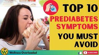 Top 10 Prediabetes Symptoms You MUST AVOID