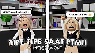 TIPE TIPE SAAT PTM DI SEKOLAH !! Yeay Kembali Sekolah Brookhaven ! | ROBLOX INDONESIA  |