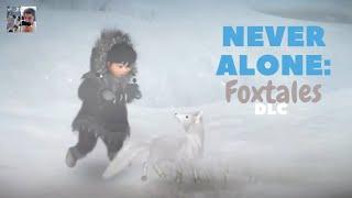 Never Alone: Foxtales DLC Full Walkthrough