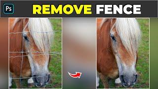 Easily Remove Fence - Photoshop Tutorial