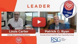 Ryan Specialty Group CEO Pat Ryan on the Most Loved Workplace Leaders show with Louis Carter