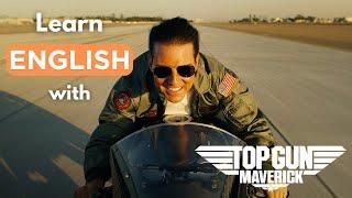 English Practice with TOP GUN: MAVERICK!