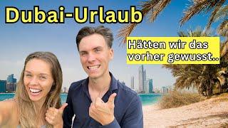 15 Tipps: Urlaub in Dubai - Das müsst ihr unbedingt vorher wissen!