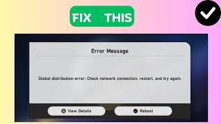 How to Fix “Global distribution error” in Honkai Star Rail