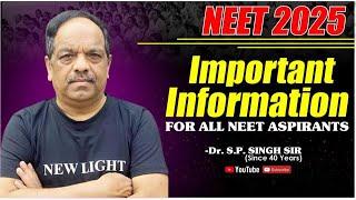 NEET 2025 | IMPORTANT INFORMATION | FOR ALL NEET ASPIRANTS #neet_2025 #singhsir #nta