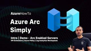 Azure Arc Getting Started | Step by Step | Demo