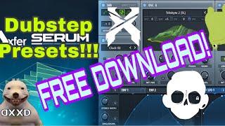 DUBSTEP PRESETS / SERUM / FREE DOWNLOAD