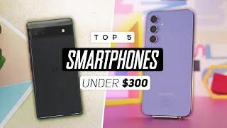 Top 5 Best Budget Smartphones Under $300 2023! - Price To Performance Champs!