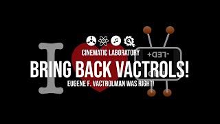 Bring Back Vactrols! | Eugene F. Vactrolman was right