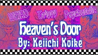 HEAVEN'S DOOR By KEIICHI KOIKE | Psychedelic Drug Infused Manga w/ Otomo & Mœbius vibes! Last Gasp