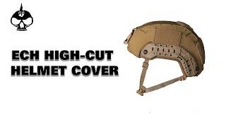 ECH High-Cut Helmet Cover Install Guide