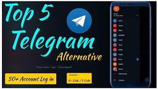 Top 5 Telegram Alternative Apps On Playstore| 50+ Account Log In Working Perfectly @jayghunawat