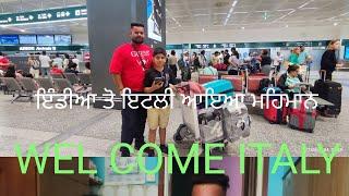 india to italy  aya mahman  ਇੰਡੀਆ ਤੋ ਆਏ ਮਹਿਮਾਨ ਦਾ ਸਵਾਗਤ ਲਾਤਾ ਪੀਜ਼ੇ ਤੇ