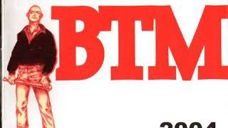 B.T.M. - 2004(Full Album - Released 2004)